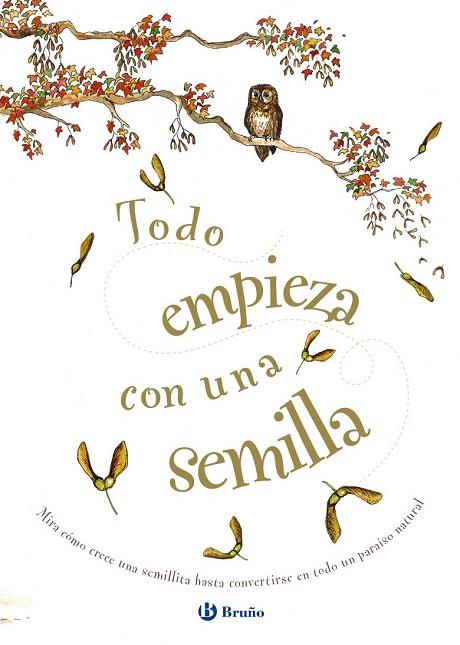 TODO EMPIEZA CON UNA SEMILLA | 9788469623558 | KNOWLES, LAURA | Llibreria Drac - Llibreria d'Olot | Comprar llibres en català i castellà online