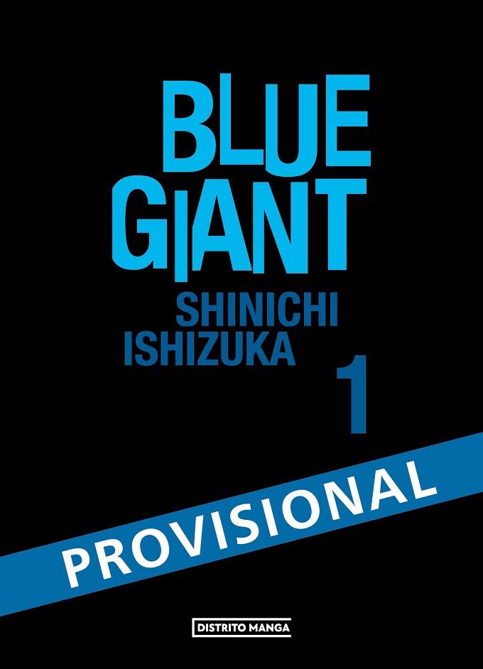BLUE GIANT 1 (BLUE GIANT 1) | 9788419819109 | ISHIZUKA, SHIN'ICHI | Llibreria Drac - Llibreria d'Olot | Comprar llibres en català i castellà online