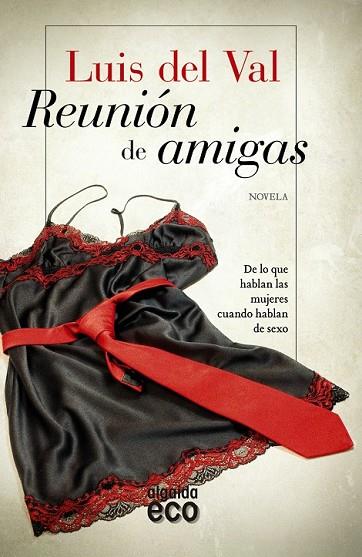 REUNIÓN DE AMIGAS | 9788490673546 | DEL VAL, LUIS | Llibreria Drac - Llibreria d'Olot | Comprar llibres en català i castellà online