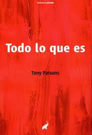 TODO LO QUE ES | 9788493766795 | PARSON, TONY | Llibreria Drac - Librería de Olot | Comprar libros en catalán y castellano online