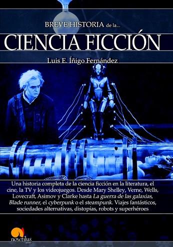 BREVE HISTORIA DE LA CIENCIA FICCIÓN | 9788499678924 | ÍÑIGO FERNÁNDEZ, LUIS E. | Llibreria Drac - Llibreria d'Olot | Comprar llibres en català i castellà online