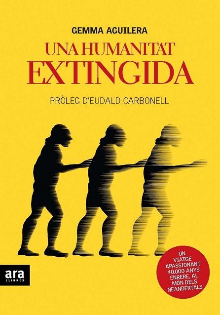 HUMANITAT EXTINGIDA, UNA | 9788492552047 | AGUILERA, GEMMA | Llibreria Drac - Llibreria d'Olot | Comprar llibres en català i castellà online