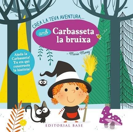 CREA LA TEVA AVENTURA AMB CARBASSETA LA BRUIXA | 9788416587872 | MOREY, MARIE | Llibreria Drac - Llibreria d'Olot | Comprar llibres en català i castellà online