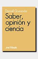 SABER, OPINION Y CIENCIA | 9788434487468 | QUESADA, DANIEL | Llibreria Drac - Llibreria d'Olot | Comprar llibres en català i castellà online