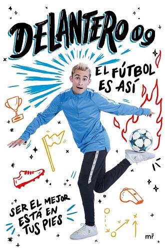 FÚTBOL ES ASÍ, EL | 9788427044265 | RINCÓN, JUAN JESÚS (DELANTERO 09) | Llibreria Drac - Llibreria d'Olot | Comprar llibres en català i castellà online