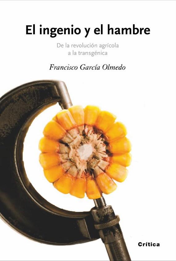 INGENIO Y EL HAMBRE, EL | 9788474238846 | GARCIA OLMEDO, FRANCISCO | Llibreria Drac - Llibreria d'Olot | Comprar llibres en català i castellà online