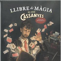 LLIBRE DE MÀGIA DEL GRAN CASSANYES | 9788496199965 | CASSANYES, JOAN; PERICÀS, PETRA | Llibreria Drac - Llibreria d'Olot | Comprar llibres en català i castellà online