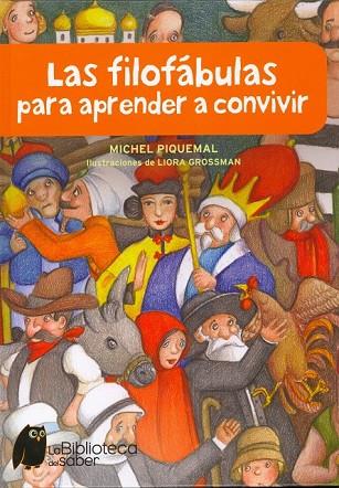 FILOFÁBULAS APRENDER CONVIVIR | 9788497544313 | PIQUEMAL, MICHEL | Llibreria Drac - Librería de Olot | Comprar libros en catalán y castellano online