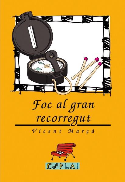 FOC AL GRAN RECORREGUT | 9788489663022 | MARÇA, VICENT | Llibreria Drac - Librería de Olot | Comprar libros en catalán y castellano online
