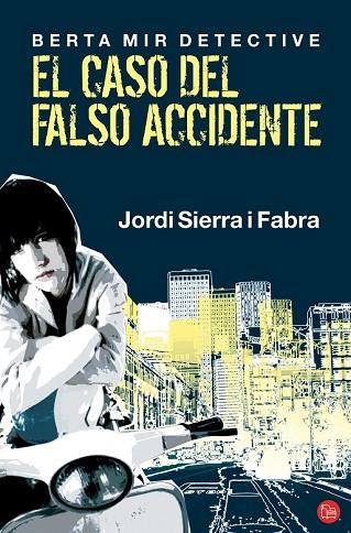 CASO DEL FALSO ACCIDENTE, EL | 9788466311151 | SIERRA, JORDI | Llibreria Drac - Llibreria d'Olot | Comprar llibres en català i castellà online