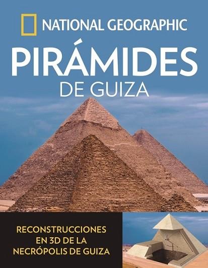 PIRAMIDES DE GUIZA | 9788482987019 | GEOGRAPHIC , NATIONAL | Llibreria Drac - Librería de Olot | Comprar libros en catalán y castellano online