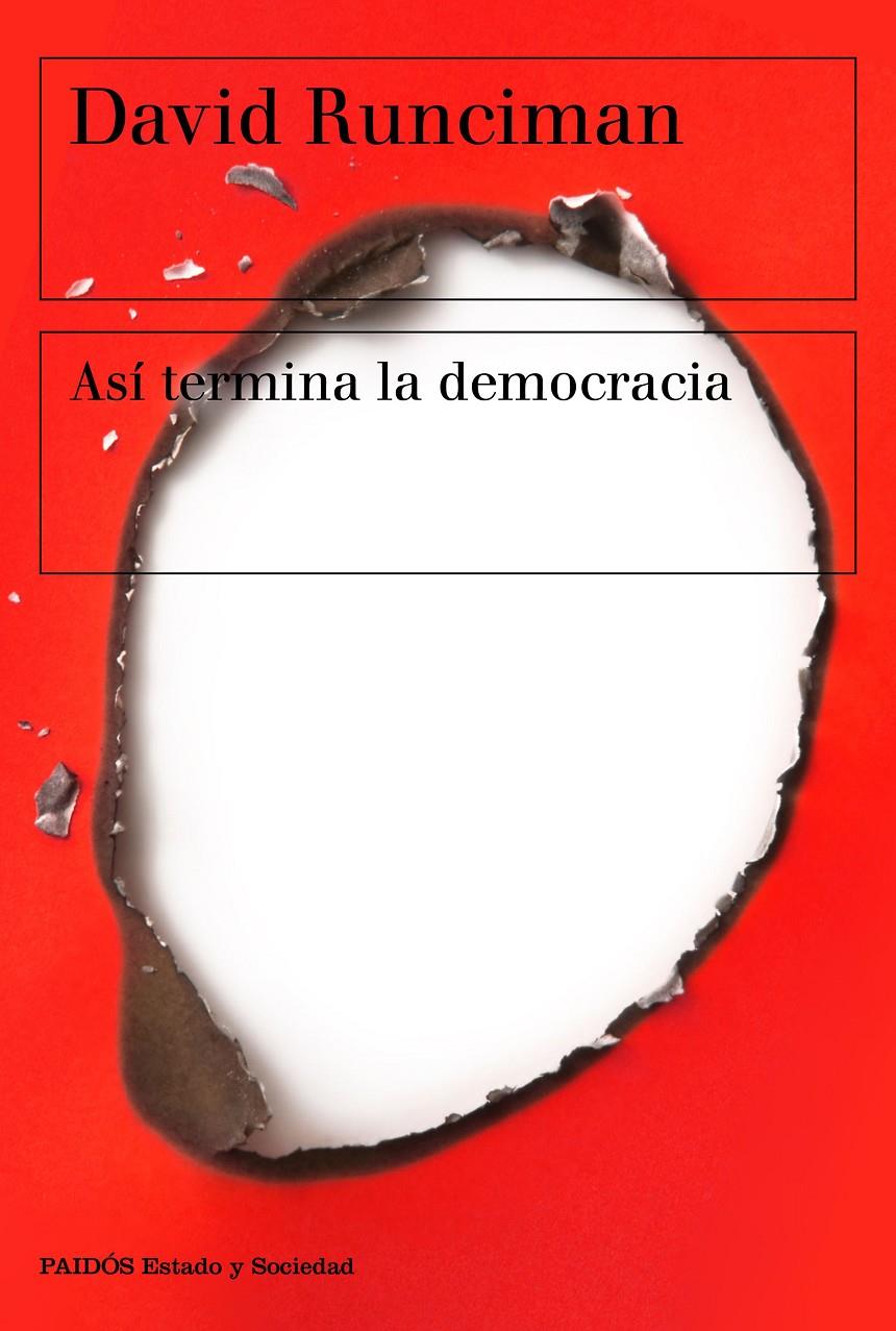 ASÍ TERMINA LA DEMOCRACIA | 9788449335471 | RUNCIMAN, DAVID | Llibreria Drac - Llibreria d'Olot | Comprar llibres en català i castellà online