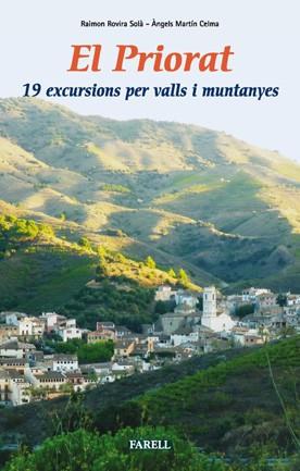 PRIORAT 19 EXCURSIONS PER VALLS I MUNTANYES | 9788492811212 | ROVIRA SOLÀ, RAIMON/MARTÍN CELMA, ÀNGELS | Llibreria Drac - Librería de Olot | Comprar libros en catalán y castellano online