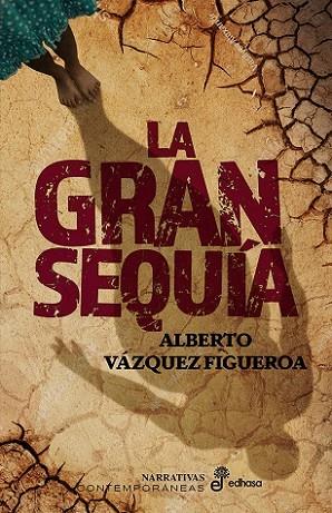 GRAN SEQUÍA, LA | 9788435064392 | VÁZQUEZ-FIGUEROA, ALBERTO | Llibreria Drac - Llibreria d'Olot | Comprar llibres en català i castellà online