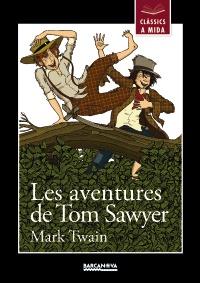 AVENTURES DE TOM SAWYER, LES | 9788448930431 | TWAIN, MARK | Llibreria Drac - Librería de Olot | Comprar libros en catalán y castellano online