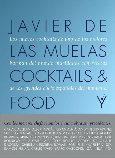 COCKTAILS AND FOOD | 9788408167624 | DE LAS MUELAS, JAVIER | Llibreria Drac - Librería de Olot | Comprar libros en catalán y castellano online