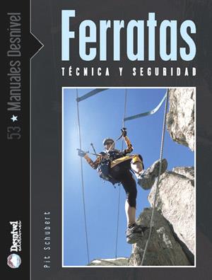 FERRATAS TECNICA Y SEGURIDAD | 9788496192362 | SCHUBERT, PIT | Llibreria Drac - Llibreria d'Olot | Comprar llibres en català i castellà online