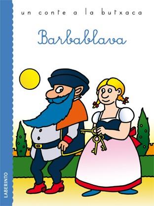 BARBABLAVA | 9788484835899 | PERRAULT, CHARLES | Llibreria Drac - Llibreria d'Olot | Comprar llibres en català i castellà online