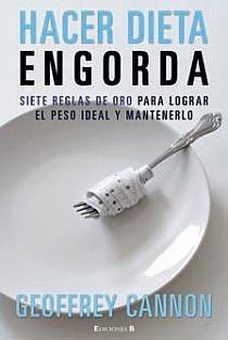 HACER DIETA ENGORDA | 9788466641494 | CANNON, GEOFFREY | Llibreria Drac - Librería de Olot | Comprar libros en catalán y castellano online