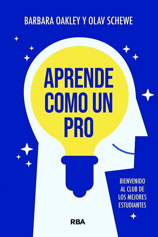 APRENDE COMO UN PRO | 9788411327824 | OAKLEY, BARBARA; SCHEWE, OLAV | Llibreria Drac - Librería de Olot | Comprar libros en catalán y castellano online