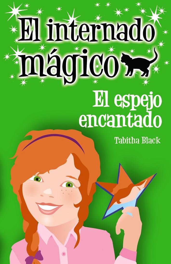 INTERNADO MÁGICO. EL ESPEJO ENCANTADO | 9788466794770 | BLACK, TABITHA | Llibreria Drac - Llibreria d'Olot | Comprar llibres en català i castellà online