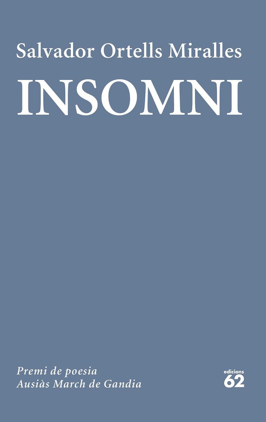 INSOMNI (PREMI AUSIÀS MARCH 2024) | 9788429782165 | ORTELLS, SALVADOR | Llibreria Drac - Llibreria d'Olot | Comprar llibres en català i castellà online