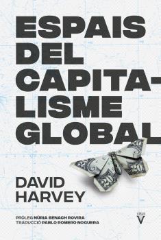 ESPAIS DEL CAPITALISME GLOBAL | 9788417870355 | HARVEY, DAVID | Llibreria Drac - Llibreria d'Olot | Comprar llibres en català i castellà online