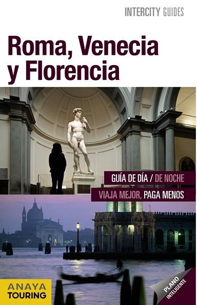 ROMA VENECIA Y FLORENCIA 2013 (INTERCITY GUIDES) | 9788499355245 | AA.VV. | Llibreria Drac - Llibreria d'Olot | Comprar llibres en català i castellà online