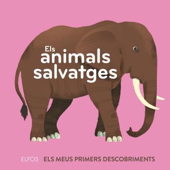ANIMALS SALVATGES, ELS | 9788418725258 | DUPONT, CLÉMENCE | Llibreria Drac - Llibreria d'Olot | Comprar llibres en català i castellà online