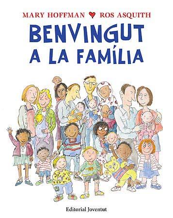 BENVINGUT A LA FAMÍLIA | 9788426140746 | HOFFMAN, MARY | Llibreria Drac - Llibreria d'Olot | Comprar llibres en català i castellà online