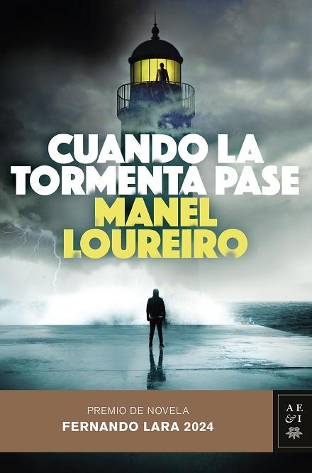 CUANDO LA TORMENTA PASE (PREMIO DE NOVELA FERNANDO LARA 2024) | 9788408290049 | LOUREIRO, MANEL | Llibreria Drac - Llibreria d'Olot | Comprar llibres en català i castellà online