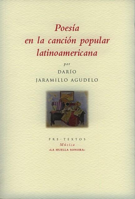 POESIA EN LA CANCION POPULAR LATINOAMERICANA: UN CANCIONERO | 9788481919264 | JARAMILLO, DARIO | Llibreria Drac - Librería de Olot | Comprar libros en catalán y castellano online