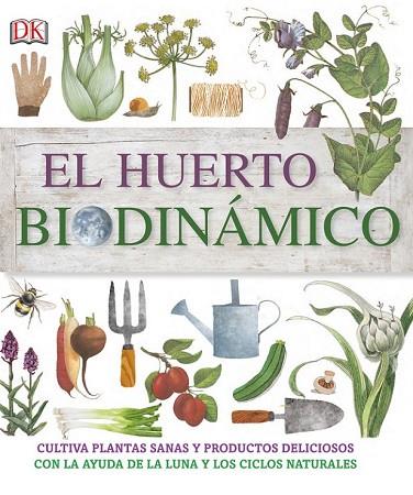 HUERTO BIODINÁMICO, EL | 9780241241400 | VV.AA. | Llibreria Drac - Librería de Olot | Comprar libros en catalán y castellano online