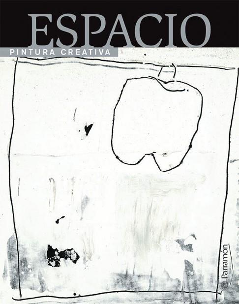 ESPACIO - PINTURA CREATIVA - | 9788434226746 | GUASCH, GEMMA | Llibreria Drac - Llibreria d'Olot | Comprar llibres en català i castellà online