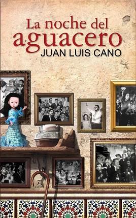 NOCHE DEL AGUACERO, LA | 9788467036114 | CANO, JOSE LUIS | Llibreria Drac - Librería de Olot | Comprar libros en catalán y castellano online