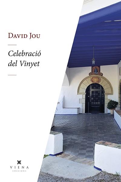 CELEBRACIÓ DEL VINYET | 9788419474292 | JOU, DAVID | Llibreria Drac - Llibreria d'Olot | Comprar llibres en català i castellà online