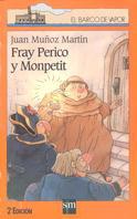 FRAY PERICO Y MONPETIT | 9788434860292 | MUÑOZ MARTIN, JUAN | Llibreria Drac - Llibreria d'Olot | Comprar llibres en català i castellà online