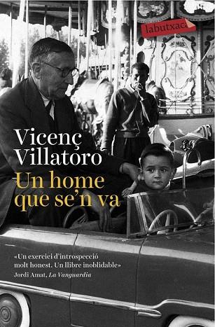 HOME QUE SE'N VA, UN | 9788416334520 | VILLATORO, VICENÇ | Llibreria Drac - Librería de Olot | Comprar libros en catalán y castellano online