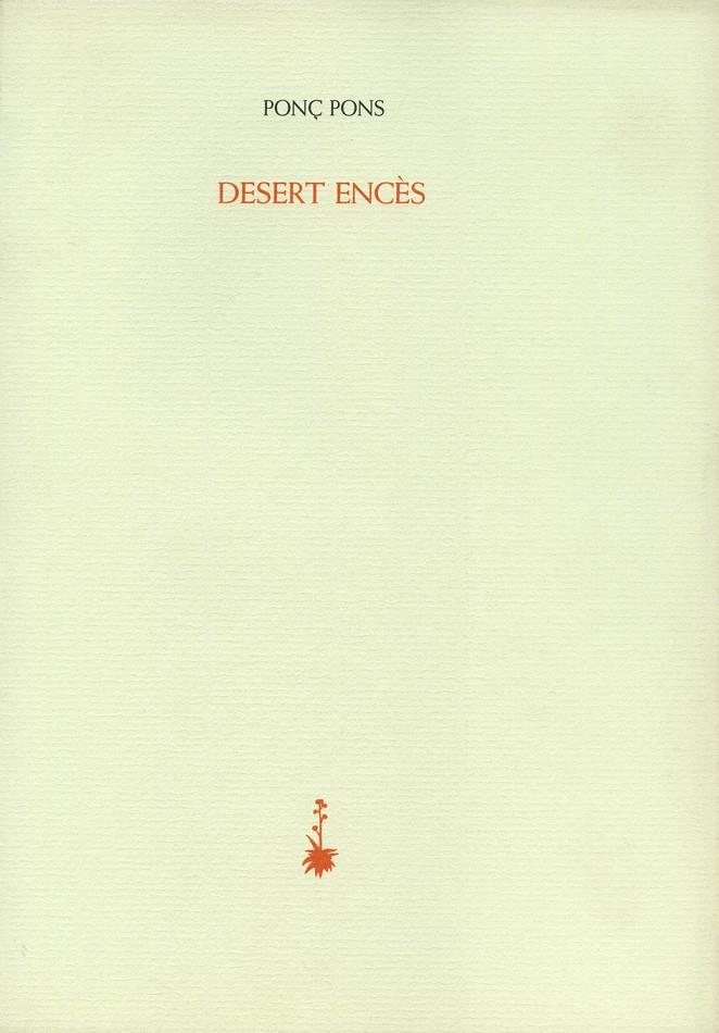 DESERT ENCES | 9788477274988 | PONS, PONÇ | Llibreria Drac - Librería de Olot | Comprar libros en catalán y castellano online