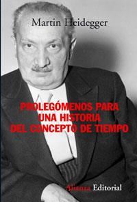 PROLEGÓMENOS PARA UNA HISTORIA DEL CONCEPTO DE TIEMPO | 9788420647746 | HEIDEGGER, MARTIN | Llibreria Drac - Librería de Olot | Comprar libros en catalán y castellano online