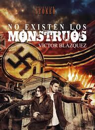 NO EXISTEN LOS MONSTRUOS | 9788415932116 | BLAZQUEZ, VICTOR | Llibreria Drac - Llibreria d'Olot | Comprar llibres en català i castellà online