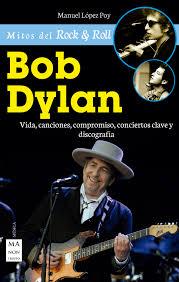 BOB DYLAN | 9788415256861 | LÓPEZ, MANUEL | Llibreria Drac - Llibreria d'Olot | Comprar llibres en català i castellà online