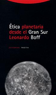 ETICA PLANETARIA DESDE EL GRAN SUR | 9788481644128 | BOFF, LEONARDO | Llibreria Drac - Librería de Olot | Comprar libros en catalán y castellano online