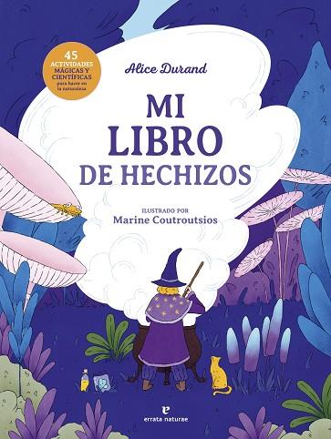 MI LIBRO DE HECHIZOS | 9788419158826 | DURAND, ALICE | Llibreria Drac - Llibreria d'Olot | Comprar llibres en català i castellà online