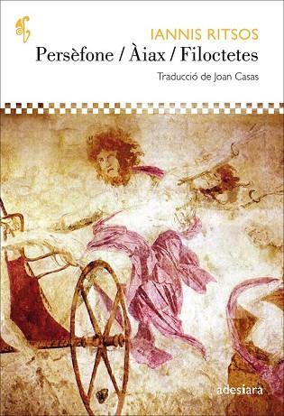 PERSÈFONE / ÀIAX / FILOCTETES | 9788494384431 | RITSOS, IANNIS | Llibreria Drac - Librería de Olot | Comprar libros en catalán y castellano online