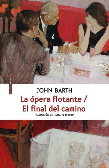 ÓPERA FLOTANTE, LA / FINAL DEL CAMINO, EL | 9788416677559 | BARTH, JOHN | Llibreria Drac - Llibreria d'Olot | Comprar llibres en català i castellà online