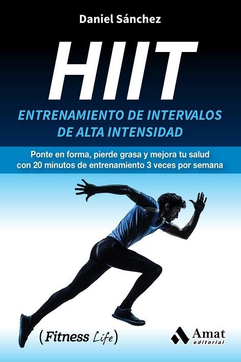 HIIT | 9788417208202 | SANCHEZ, DANIEL | Llibreria Drac - Librería de Olot | Comprar libros en catalán y castellano online