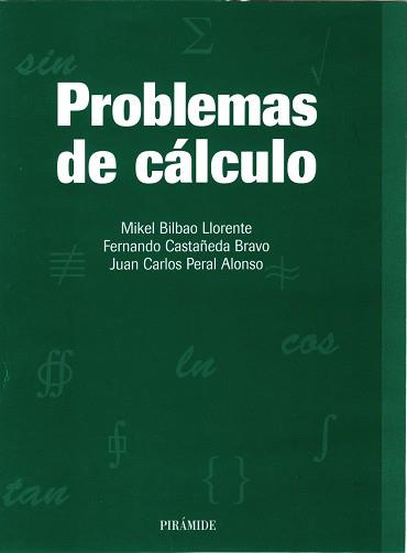 PROBLEMAS DE CALCULO | 9788436812282 | BILBAO LLORENTE, MIKEL Y OTROS | Llibreria Drac - Llibreria d'Olot | Comprar llibres en català i castellà online