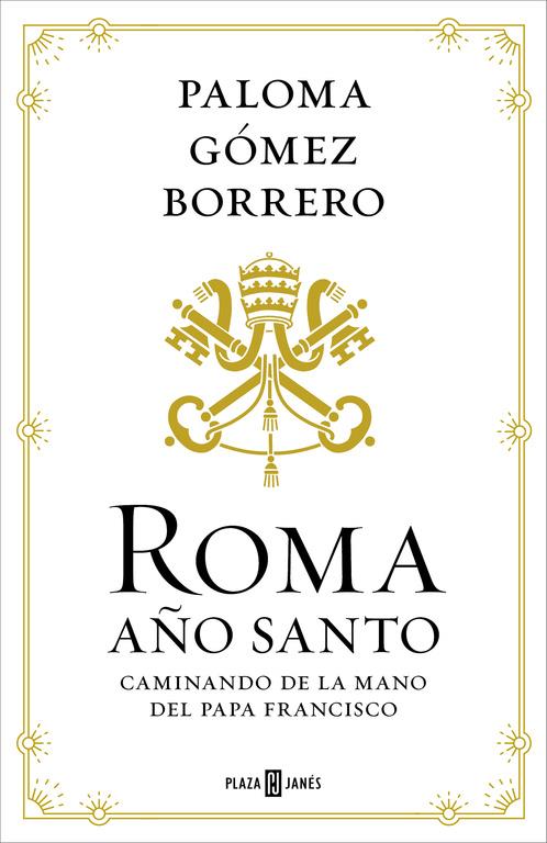 ROMA, AÑO SANTO | 9788401016738 | GÓMEZ BORRERO, PALOMA | Llibreria Drac - Llibreria d'Olot | Comprar llibres en català i castellà online