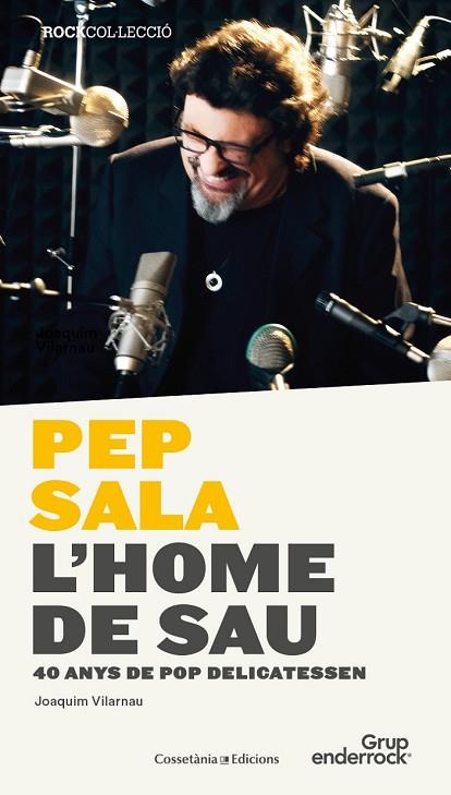 PEP SALA. L'HOME DE SAU | 9788490344842 | VILARNAU, JOAQUIM | Llibreria Drac - Llibreria d'Olot | Comprar llibres en català i castellà online